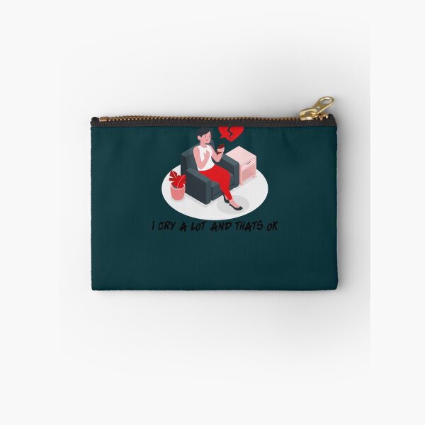 Item preview, i cry a lot and thats ok                            designed and sold by PressedApparel.