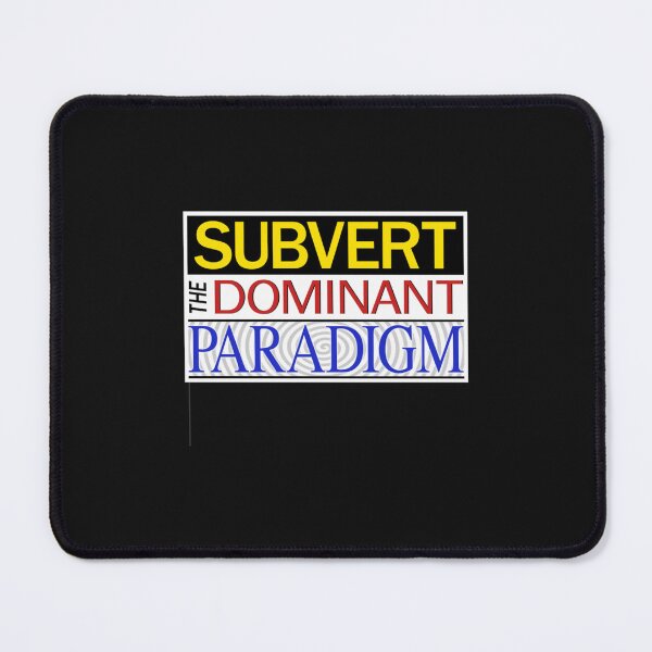 Item preview, Subvert the dominant paradigm designed and sold by ThangYenNss.