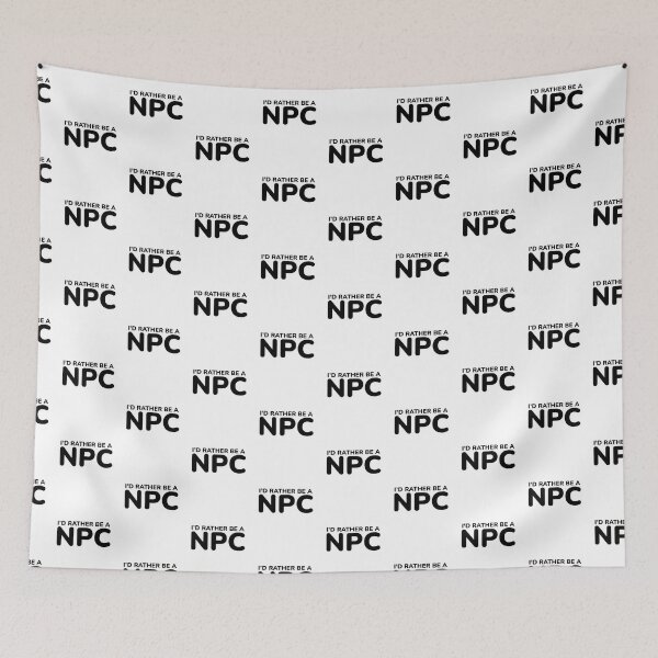 Item preview, i'd rather be a NPC  designed and sold by champagnemoment.