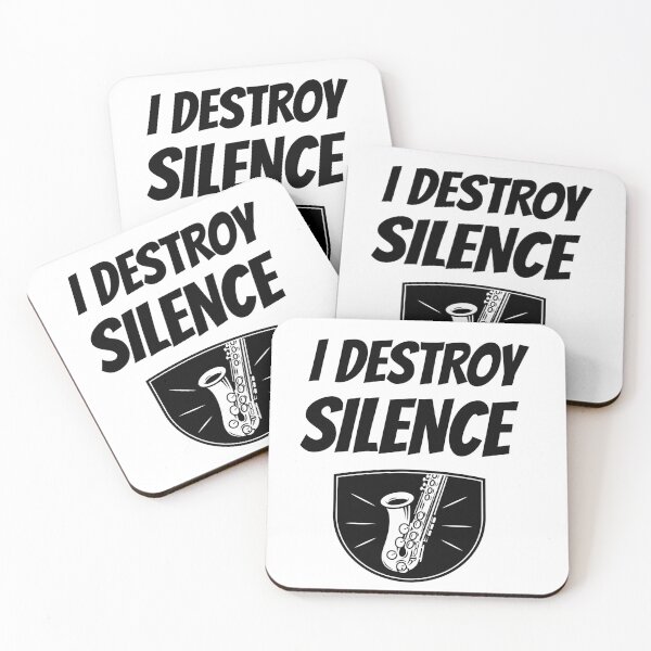 Item preview, I Destroy Silence - Saxophone designed and sold by designs from musicians for musicians.