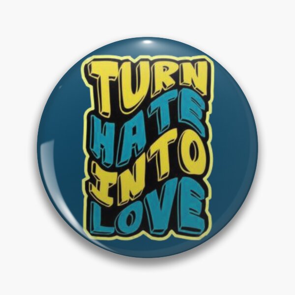 Item preview, Turn Hate Into Love designed and sold by Rejcharms.