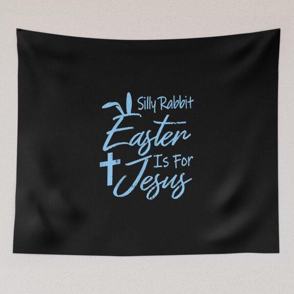 Item preview, Silly Rabbit Easter is for Jesus designed and sold by RobertVandivier.