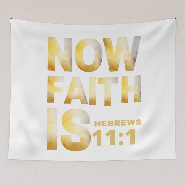 Item preview, Now Faith Is Hebrews 11:1 designed and sold by jutaylor.