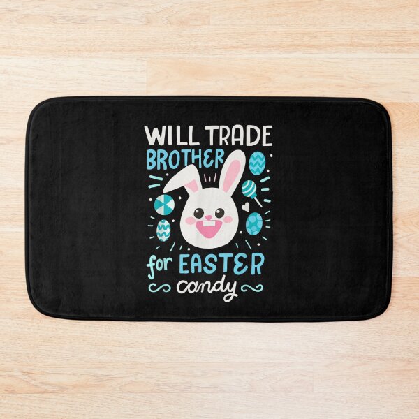 Item preview, Will Trade Sister For Easter Candy Boys Kids Easter designed and sold by RobertVandivier.