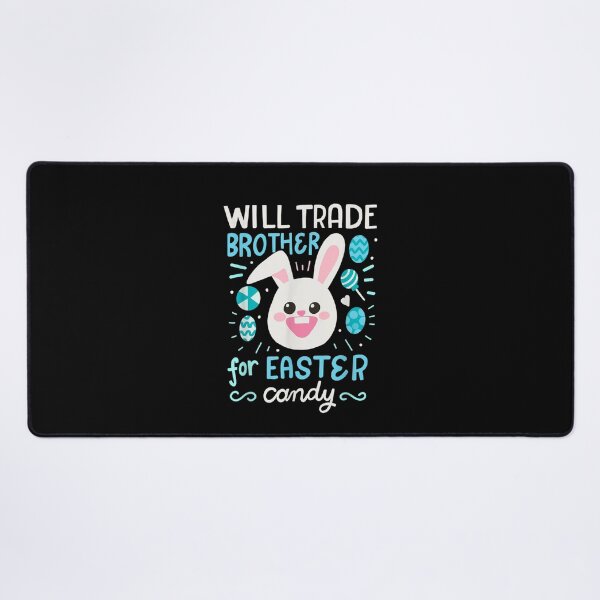 Item preview, Will Trade Sister For Easter Candy Boys Kids Easter designed and sold by RobertVandivier.