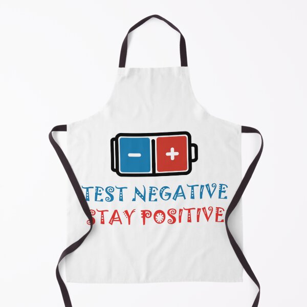 Item preview, Stay positive, test negative designed and sold by Graphadora.