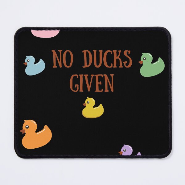 Item preview, No Ducks Given designed and sold by HISTORYzds.