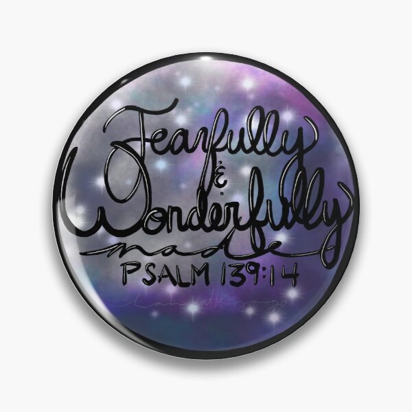 Item preview, Fearfully & Wonderfully Made Psalm 139:14 designed and sold by hannaHKyong.