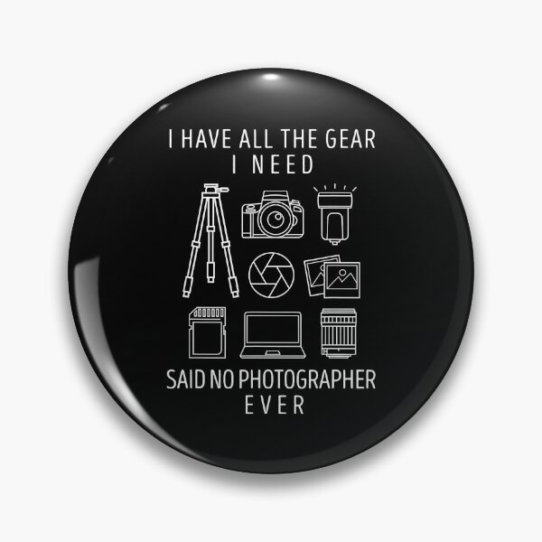 Artikelvorschau, Ich habe die ganze Ausrüstung, die ich brauche, sagte kein Fotograf jemals lustige Fotografie entworfen und verkauft von christinecather.
