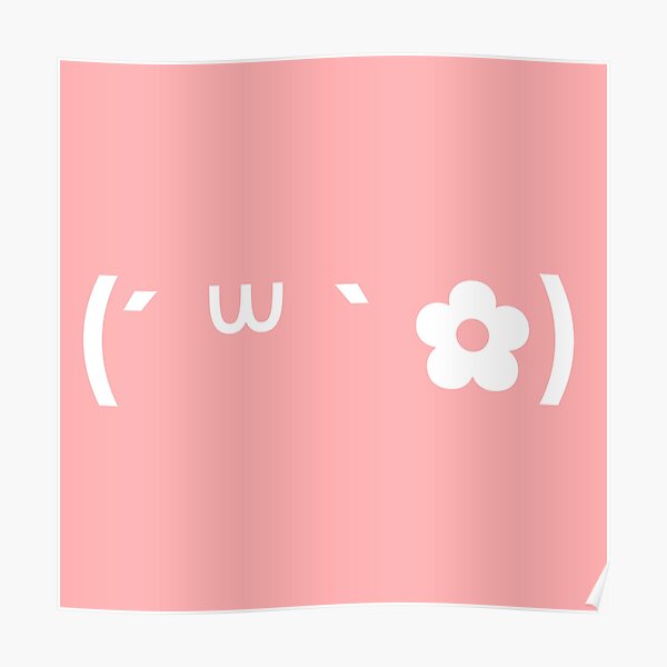 "Cute kaomoji with a white flower in a pink background" Poster for Sale