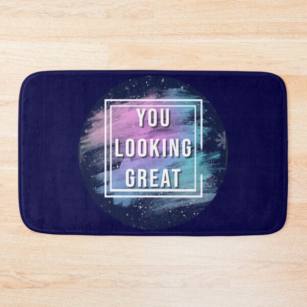 Item preview, You looking great designed and sold by devArtsDesigns.