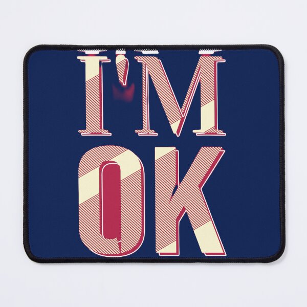 Item preview, I M Ok designed and sold by Rejcharms.