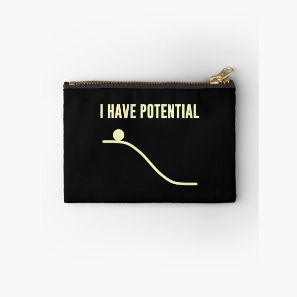Item preview, I have potential energy Classic . designed and sold by robinsonhan.
