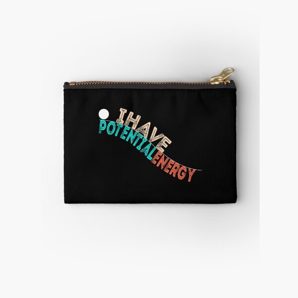 Item preview, I Have Potential Energy . Classic . designed and sold by robinsonhan.
