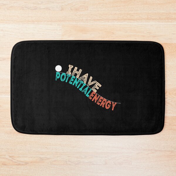 Item preview, I Have Potential Energy . Classic . designed and sold by robinsonhan.