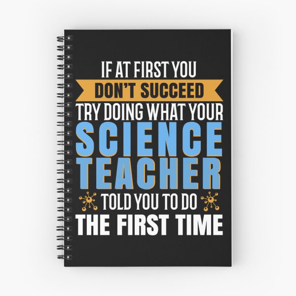 Item preview, If at first you don&x27;t succeed try doing what your science teacher told you to do the first time designed and sold by robinsonhan.