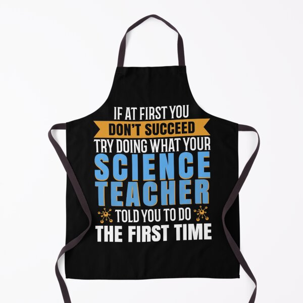 Item preview, If at first you don&x27;t succeed try doing what your science teacher told you to do the first time designed and sold by robinsonhan.