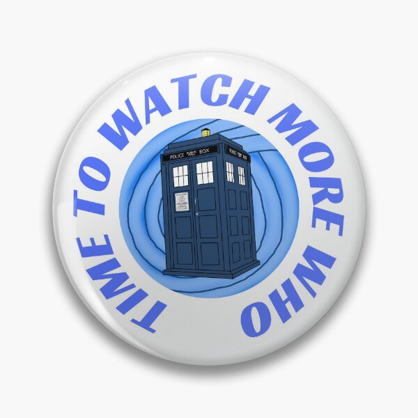 Item preview, Time To Watch More Who designed and sold by AmeliaIsabel.