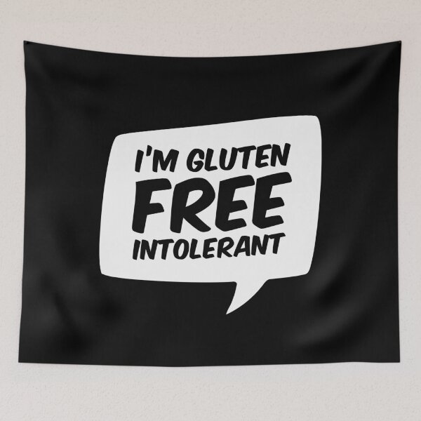 Item preview, I'm gluten free intolerant designed and sold by mpaev.