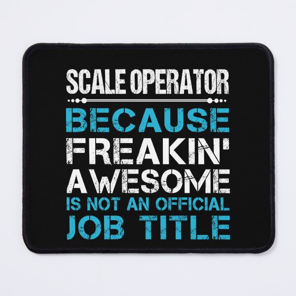 Item preview, Scale Operator T Shirt - Freaking Awesome Gift Item Tee designed and sold by averiarnol.