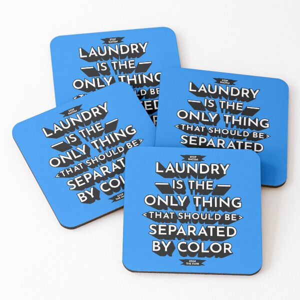 Item preview, Laundry Is The Only Thing That Should Be Separated By Color - Anti Racism Stop Hate designed and sold by Millusti.