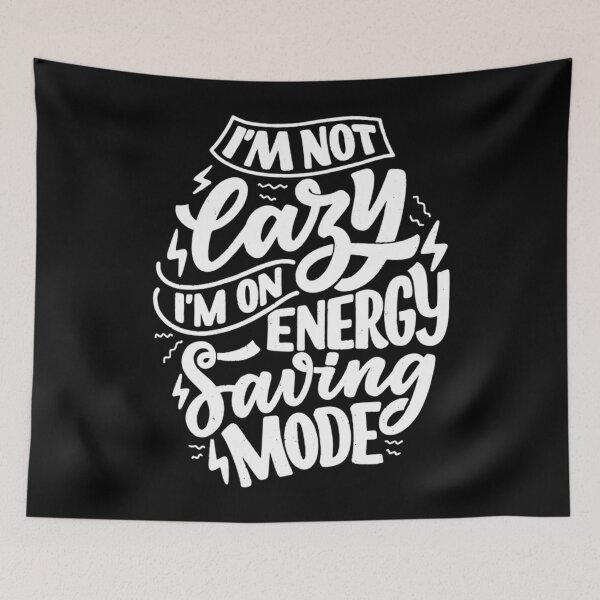 Item preview, Im not lazy Im on energy saving mode Essential . designed and sold by robinsonhan.