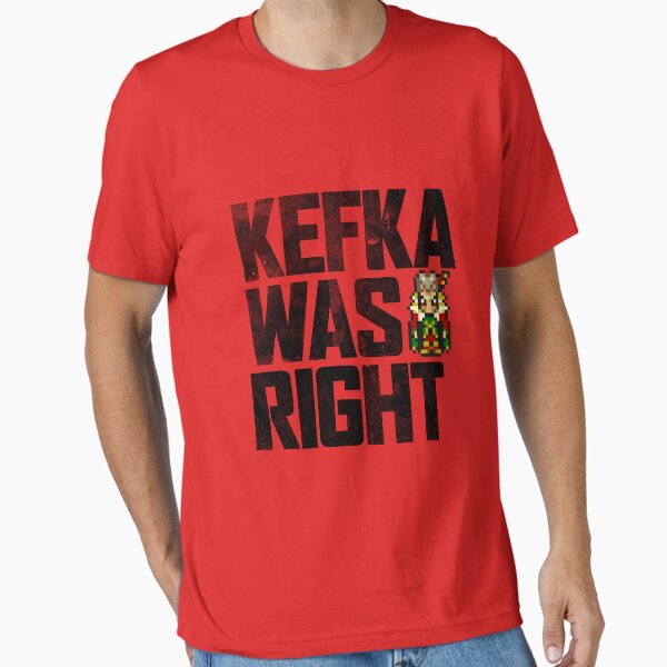 Item preview, Kefka Was Right designed and sold by kschruder.