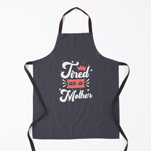 Item preview, Tired As A Mother Funny designed and sold by cocanut.