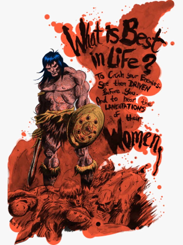 "What is Best in Life? TShirt" Sticker for Sale by Lieak187 Redbubble