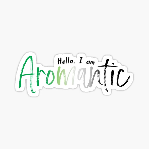 Hello I Am Aromantic Lqbtq Pride Sticker For Sale By