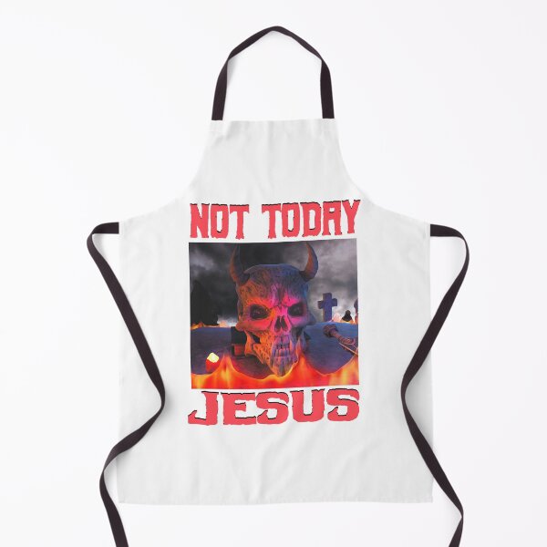 Item preview, Not Today Jesus - Not Today Satan Parody  designed and sold by nhtoan199.