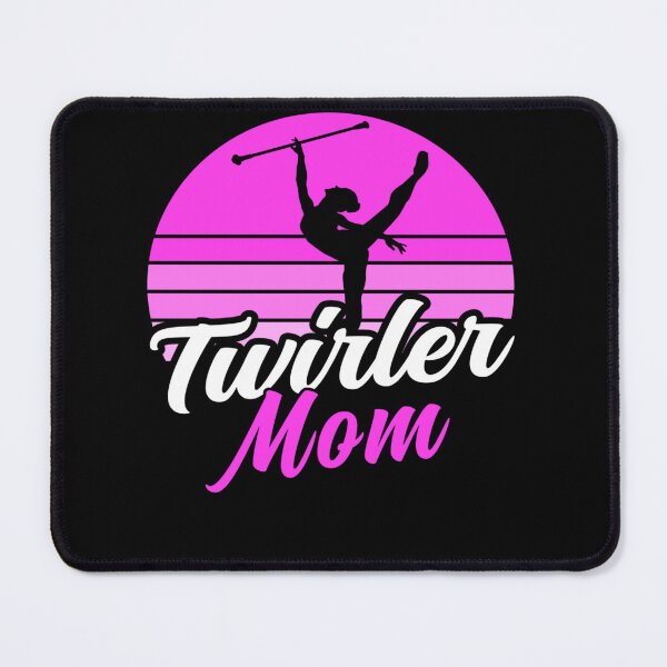 Item preview, Twirler Mom Baton Twirling designed and sold by michellexkelly.