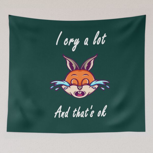 Item preview, i cry a lot and that_s ok     designed and sold by CrackersStore.