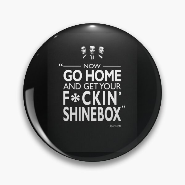 Item preview, Go Home and Get Your Shinebox Poster designed and sold by cbaron4501g.
