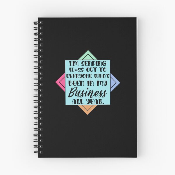 Item preview, I’m Sending W-2s Out To Everyone Who’s Been In My Business All Year designed and sold by Olelanis723.