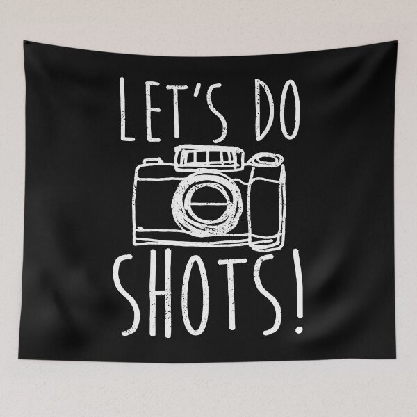 Item preview, Photography Let's Do Shots Funny Camera Photographer designed and sold by shannange.