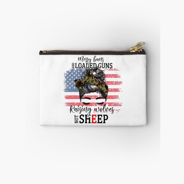 Item preview, Messy Buns And Loaded Guns Raising Wolves Not Sheep designed and sold by davetmccall.