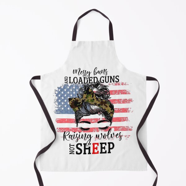 Item preview, Messy Buns And Loaded Guns Raising Wolves Not Sheep designed and sold by davetmccall.