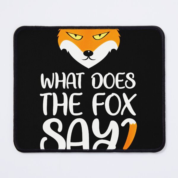 Item preview, What Does The Fox Say Design designed and sold by HeydyMonroso.