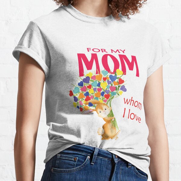 Pour ma maman que j'aime T-shirt classique