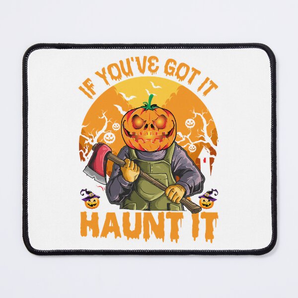 Item preview, If Youve Got It Haunt It designed and sold by nhtoan199.