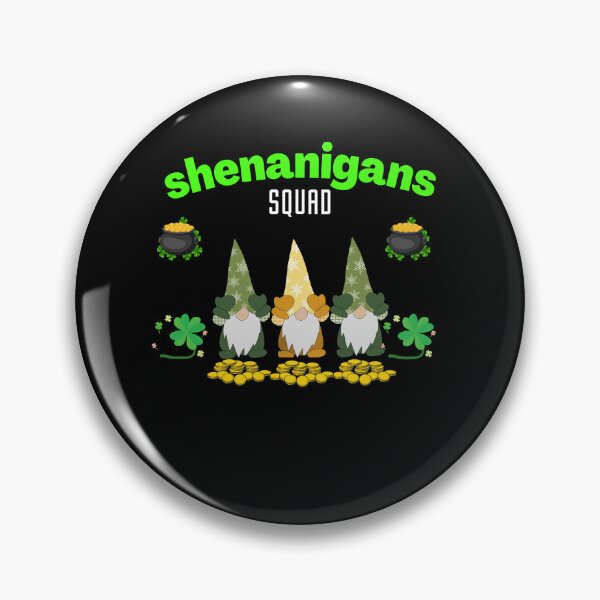 Item preview, 100 St. Patrick's Day For Shenanigans With Your Squad designed and sold by Jaroslaw-S.