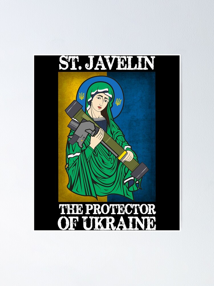 "Saint Javelin Protector of Ukraine Support Ukraine Flag " Poster by
