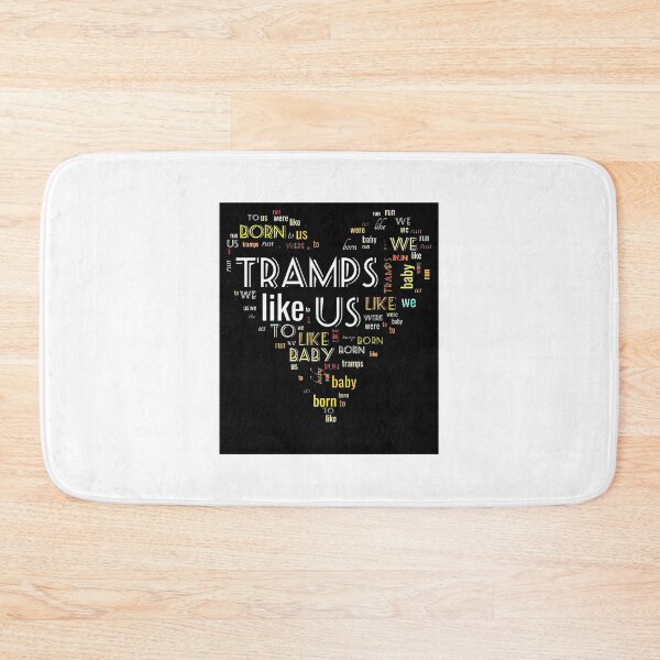 Item preview, Wordart Tramps Like Us WallsOfFameAust designed and sold by LongTungEQ.