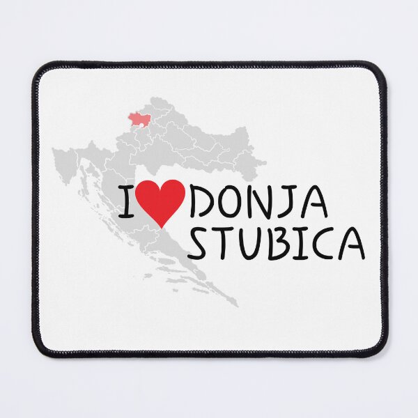 Item preview, "I Love Donja Stubica" designed and sold by MC Art Studio.