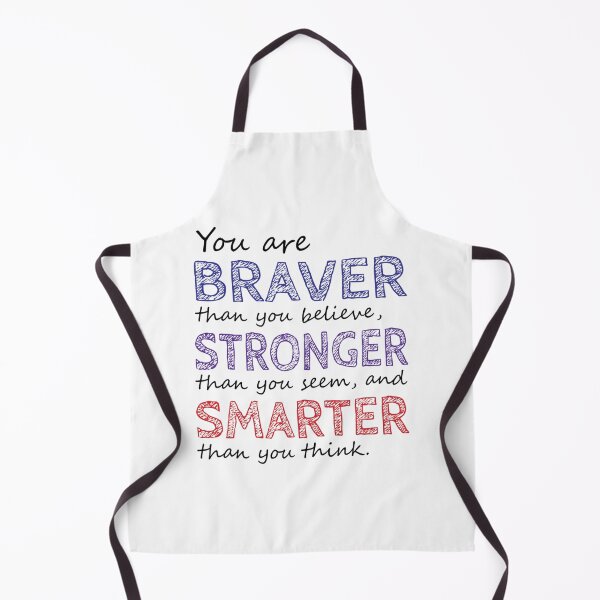 Item preview, You are Braver Stronger Smarter designed and sold by LongTungEQ.