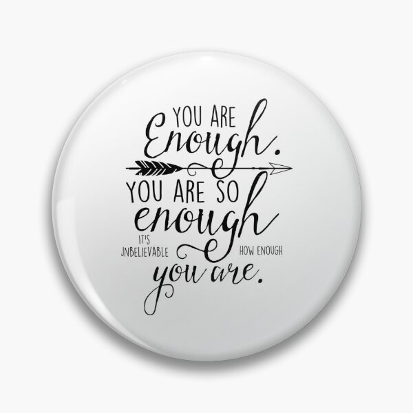 Item preview, You are enough designed and sold by LongTungEQ.