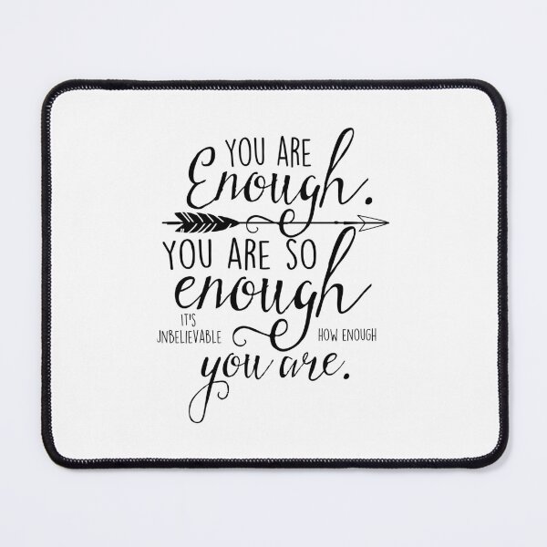 Item preview, You are enough designed and sold by LongTungEQ.