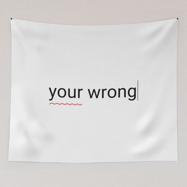 Item preview, Your Wrong  Minimalistic designed and sold by LongTungEQ.