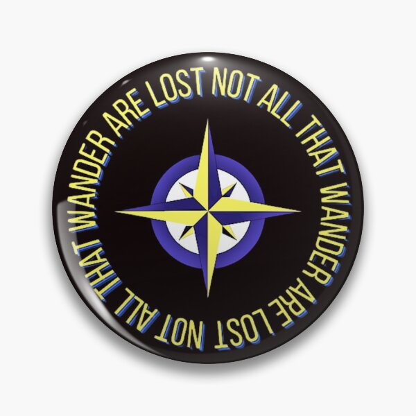 Item preview, NOT ALL THAT WANDER ARE LOST designed and sold by jmed70.